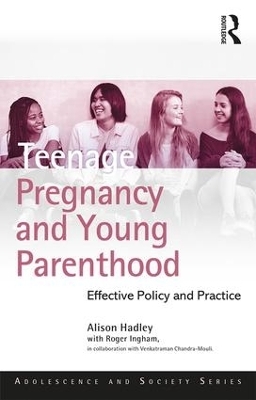 Teenage Pregnancy and Young Parenthood - Alison Hadley