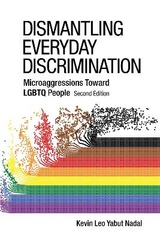 Dismantling Everyday Discrimination - Nadal, Kevin Leo Yabut, PhD