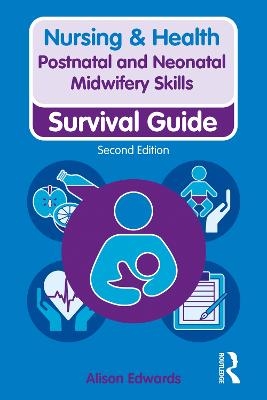 Postnatal and Neonatal Midwifery Skills - Alison Edwards
