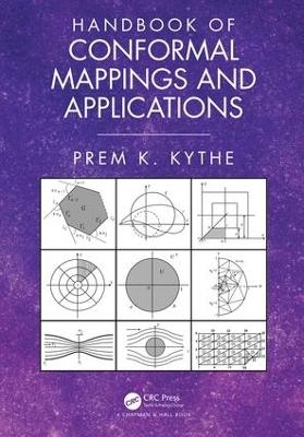 Handbook of Conformal Mappings and Applications - Prem K. Kythe