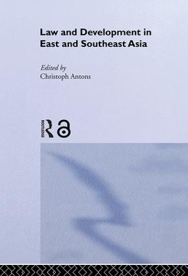 Law and Development in East and South-East Asia - 