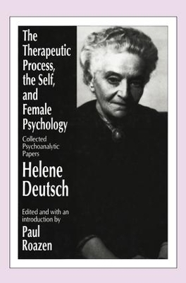 The Therapeutic Process, the Self, and Female Psychology - 