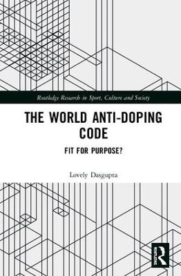 The World Anti-Doping Code - Lovely Dasgupta