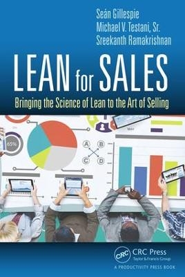 Lean for Sales - Sean Gillespie, Michael V. Testani Sr., Sreekanth Ramakrishnan