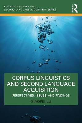 Corpus Linguistics and Second Language Acquisition - Xiaofei Lu