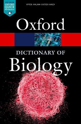 A Dictionary of Biology - 