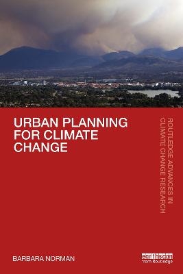 Urban Planning for Climate Change - Barbara Norman