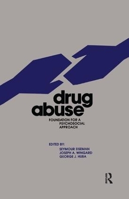 Drug Abuse - Seymour Eiseman, Joseph Wingard, George Huba