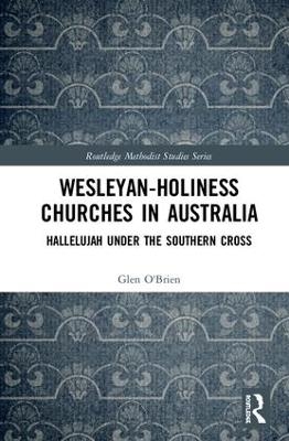 Wesleyan-Holiness Churches in Australia - Glen O'Brien