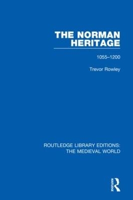 The Norman Heritage - Trevor Rowley