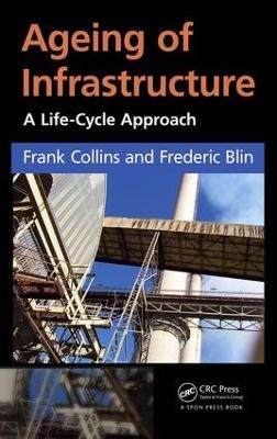 Ageing of Infrastructure - Frank Collins, Frédéric Blin