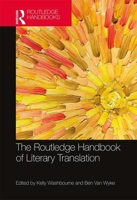 The Routledge Handbook of  Literary Translation - 