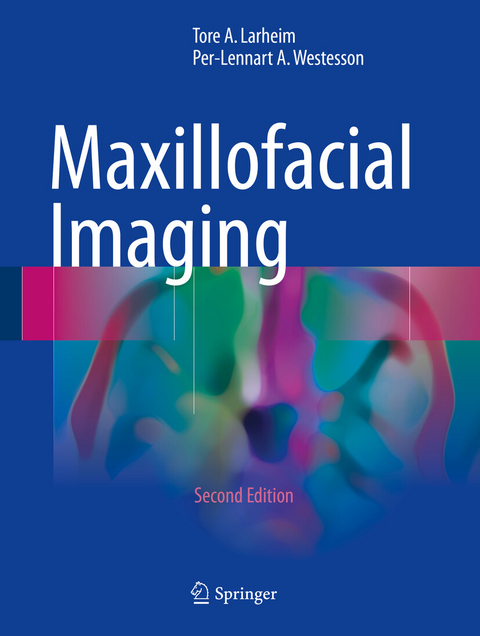 Maxillofacial Imaging - Tore A. Larheim, Per-Lennart A. Westesson