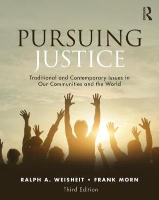 Pursuing Justice - Ralph A. Weisheit, Frank Morn
