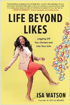 Life Beyond Likes - Isa Watson