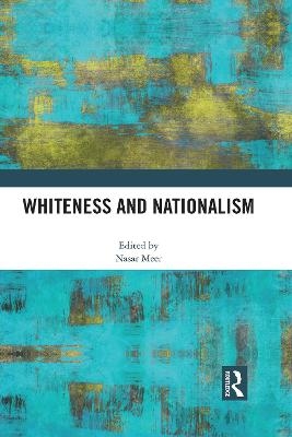 Whiteness and Nationalism - 