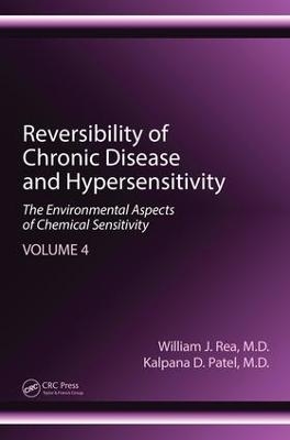 Reversibility of Chronic Disease and Hypersensitivity, Volume 4 - William J. Rea, Kalpana D. Patel