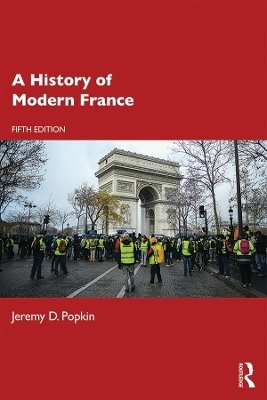 A History of Modern France - Jeremy D. Popkin