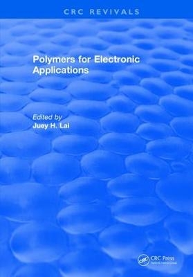 Polymers for Electronic Applications - J.H. Lai