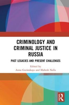 Criminology and Criminal Justice in Russia - 