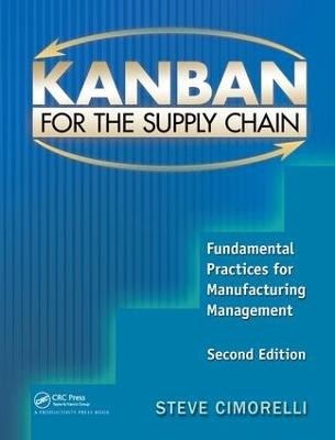 Kanban for the Supply Chain - Stephen Cimorelli