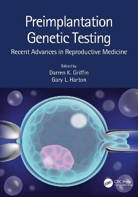 Preimplantation Genetic Testing - 