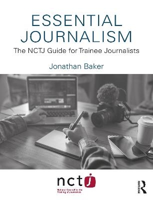 Essential Journalism - Jonathan Baker