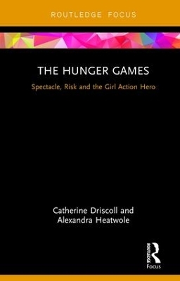 The Hunger Games - Catherine Driscoll, Alexandra Heatwole