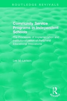 Community Service Programs in Independent Schools - Lee Levison