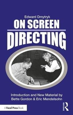 On Screen Directing - Edward Dmytryk