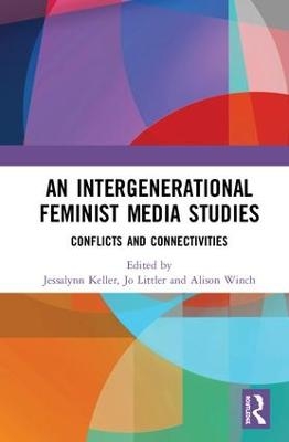 An Intergenerational Feminist Media Studies - 