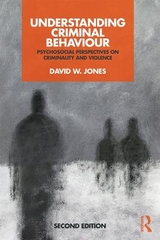 Understanding Criminal Behaviour - Jones, David