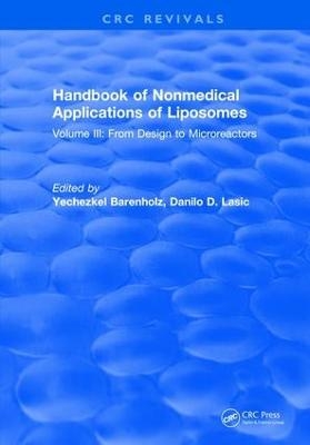 Handbook of Nonmedical Applications of Liposomes - Yechezkel Barenholz