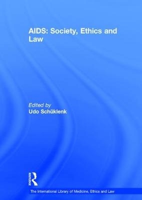 AIDS: Society, Ethics and Law - Udo Schüklenk