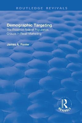 Demographic Targeting - James A. Pooler