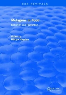 Mutagens in Food - Veikko Hayatsu