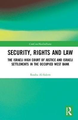 Security, Rights and Law - Rouba Al-Salem