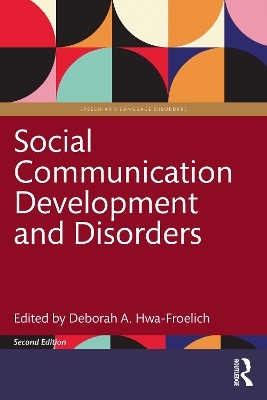 Social Communication Development and Disorders - 