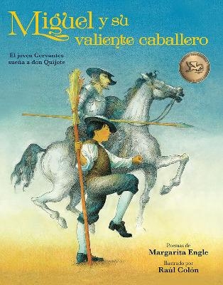 Miguel y su valiente caballero - Margarita Engle