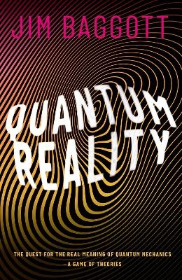 Quantum Reality - Jim Baggott