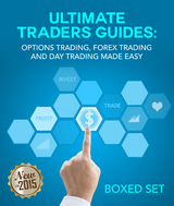 Forex and Options Trading Made Easy the Ultimate Day Trading Guide: Currency Trading Strategies that Work to Make More Pips -  Speedy Publishing