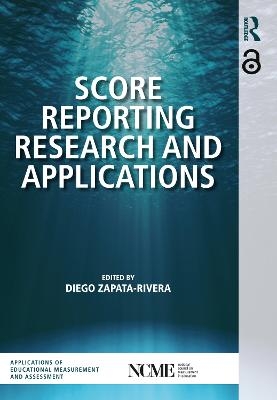 Score Reporting Research and Applications - 