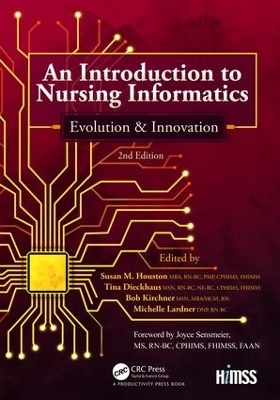 An Introduction to Nursing Informatics, Evolution, and Innovation, 2nd Edition - 