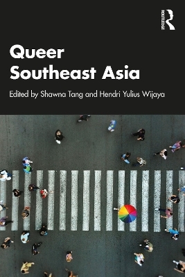 Queer Southeast Asia - 