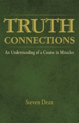 TRUTH CONNECTIONS -  Steven Dean