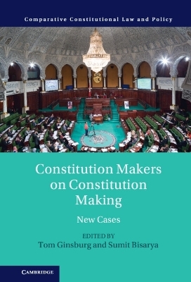 Constitution Makers on Constitution Making - 