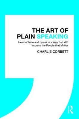 The Art of Plain Speaking - Charlie Corbett