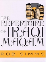 Repertoire of Iraqi Maqam -  Rob Simms