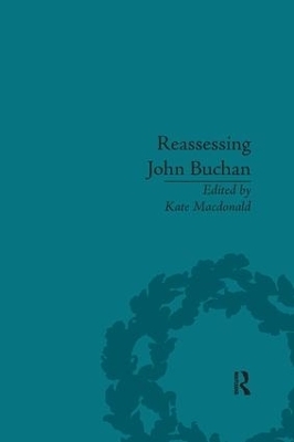 Reassessing John Buchan - Kate Macdonald