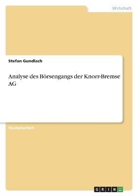 Analyse des BÃ¶rsengangs der Knorr-Bremse AG - Stefan Gundlach